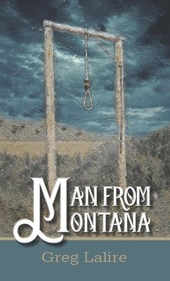 Man from Montana by Lalire, Gregory J.