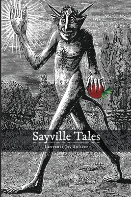 Sayville Tales: A novel of travelers' tales by Switzer, Lawrence Jay