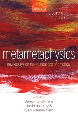 Paperback of Metametaphysics: New Essays on the Foundations of Ontology by Oxford University Press, USA, with a close-up of the cover.