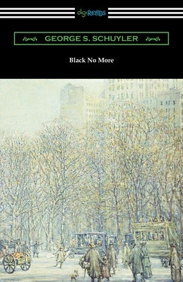 Black No More by Schuyler, George S.