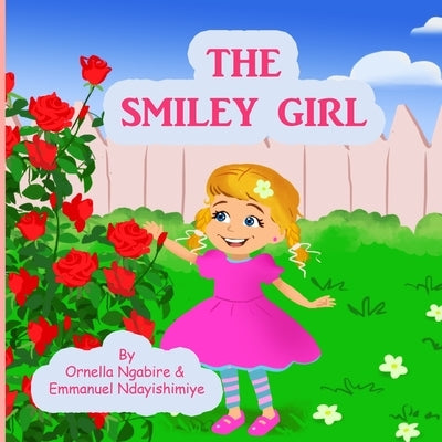 The Smiley Girl Paperback Independently Published