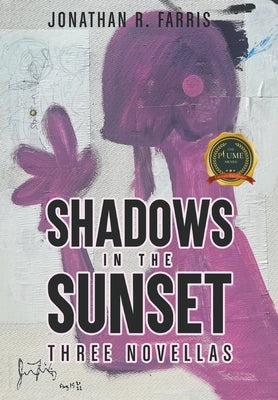 Shadows In The Sunset by Farris, Jonathan R.