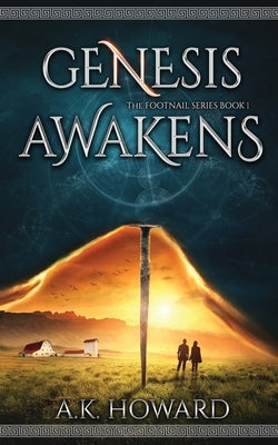 Genesis Awakens: An Action Adventure Fantasy with Historical Elements Paperback Footnail Press