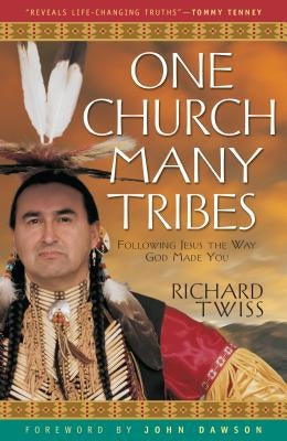 One Church Many Tribes Chosen Books