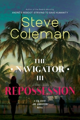 The Navigator III: Repossession Paperback Stephen B Coleman Jr