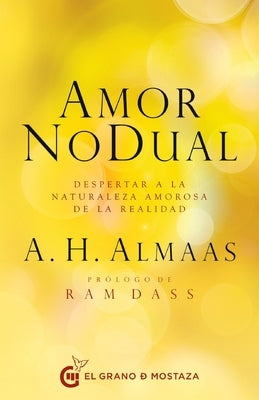 Amor No Dual by Almaas, A. H.