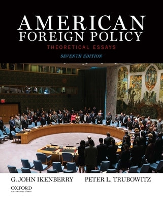 American Foreign Policy: Theoretical Essays Paperback Oxford University Press, USA