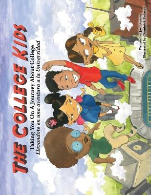 The College Kids: Taking You On A Journey About College Paperback Joe Johnson Group Publishing