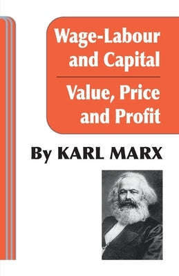 Wage Labour and Capital / Value Price and Profit Paperback International Publishers