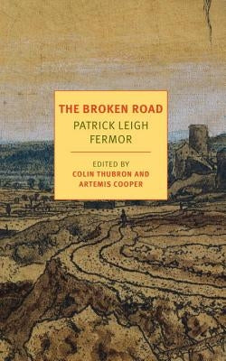The Broken Road: From the Iron Gates to Mount Athos New York Review of Books