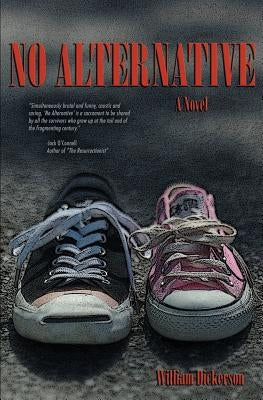 No Alternative Paperback Kettle of Letters Press
