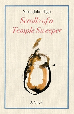 The Scrolls of a Temple Sweeper (Paperback) Paperback Wet Cement Press