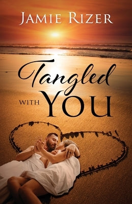 Tangled With You Paperback Outskirts Press