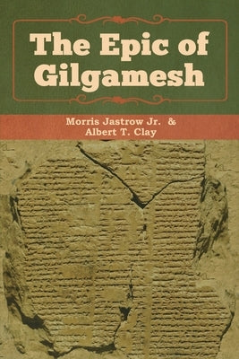 The Epic of Gilgamesh Paperback Bibliotech Press