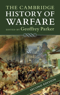 Cover image of "The Cambridge History of Warfare" book by Cambridge University Press, featuring historical military illustrations.