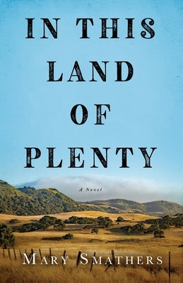 In This Land of Plenty Paperback MKS Publishing