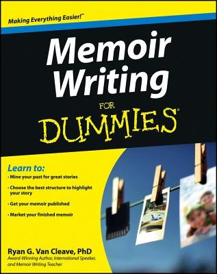 Memoir Writing for Dummies by Van Cleave, Ryan G.