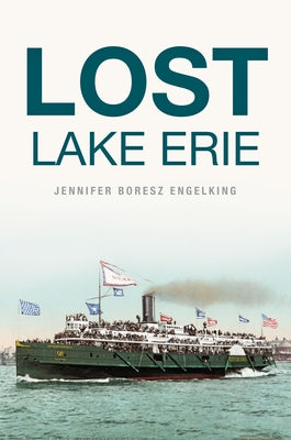 Lost Lake Erie Paperback History Press