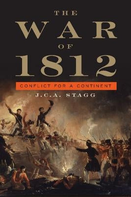 Paperback book titled "The War of 1812: Conflict for a Continent" published by Cambridge University Press, showing the front cover.