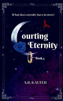 Courting Eternity Paperback Courting Books Publishing, LLC