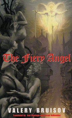 The Fiery Angel: Dedalus European Classics by Bruisov, Valery
