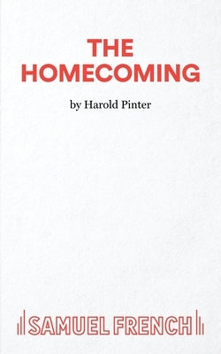 The Homecoming by Pinter, Harold