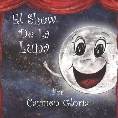 El Show De La Luna by Gloria, Carmen