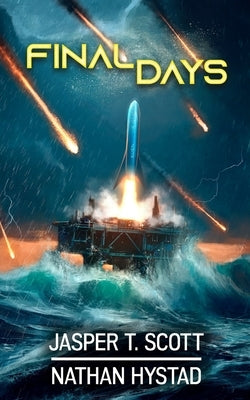 Final Days Paperback Independently Published