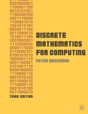 Discrete Mathematics for Computing Paperback Bloomsbury Publishing PLC