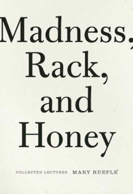Paperback of Madness, Rack, and Honey: Collected Lectures by Wave Books, featuring the book cover with title and author details.