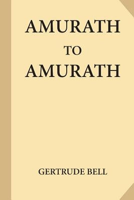 Amurath to Amurath Paperback Createspace Independent Publishing Platform