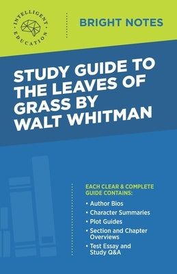 Study Guide to The Leaves of Grass by Walt Whitman by Intelligent Education