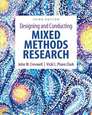 Designing and Conducting Mixed Methods Research Paperback Sage Publications, Inc