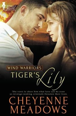 Wind Warriors: Tiger's Lily Paperback Totally Bound Publishing