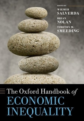 The Oxford Handbook of Economic Inequality Paperback Oxford University Press, USA