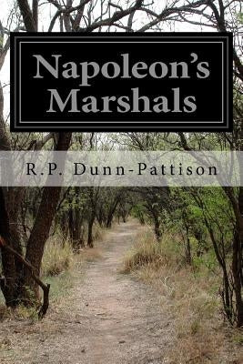 Napoleon's Marshals Paperback Createspace Independent Publishing Platform