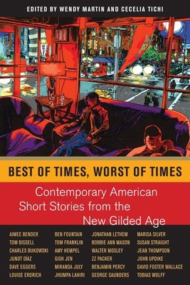 Best of Times, Worst of Times: Contemporary American Short Stories from the New Gilded Age Paperback New York University Press