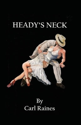Heady's Neck Paperback Dorrance Publishing Co.