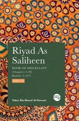 Riyad As Saliheen: Part 1 by Al-Nawawi, Yahya Bin Sharaf