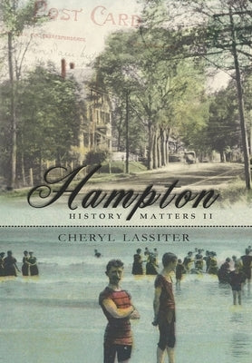 Hampton History Matters II Paperback Independently Published