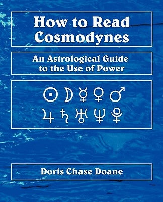 How to Read Cosmodynes by Doane, Doris Chase