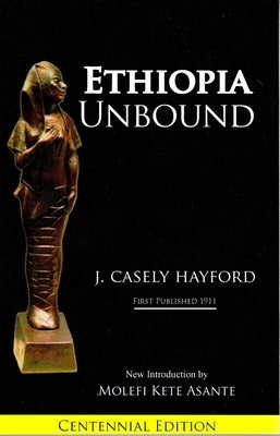 Ethiopia Unbound: Studies in Race Emanicpation Paperback Black Classic Press