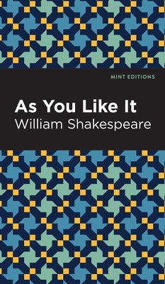 As You Like It by Shakespeare, William