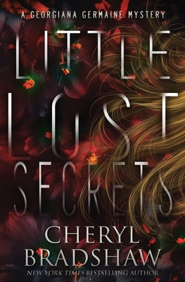 Little Lost Secrets Paperback Independently Published