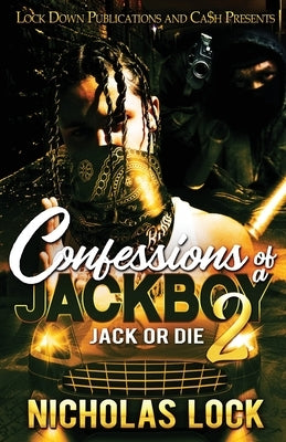 Confessions of a Jackboy 2 Lock Down Publications