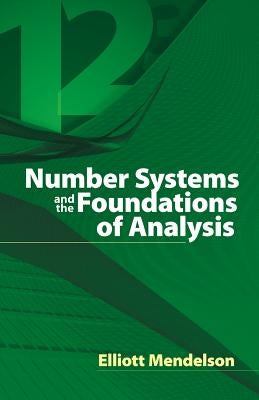 Number Systems and the Foundations of Analysis Dover Publications