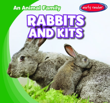 Rabbits and Kits by Humphrey, Natalie K.