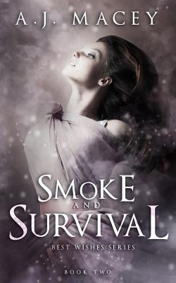 Smoke and Survival Paperback Independently Published