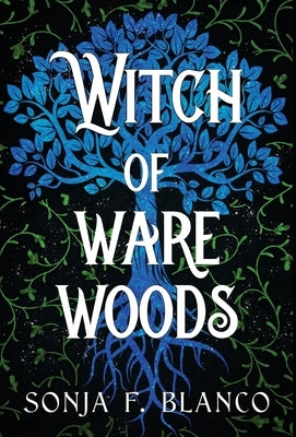 Witch of Ware Woods by Blanco, Sonja F.