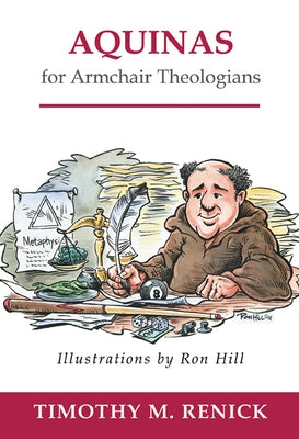 Aquinas for Armchair Theologians Paperback Westminster John Knox Press